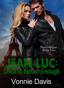JEAN-LUC: Once is Never Enough (Paris Intrigue Book 2)