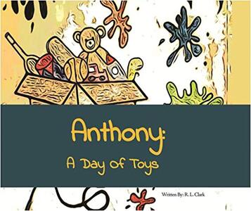 Anthony: A Day of Toys - Published on Dec, 2020