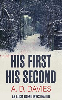 His First His Second (Alicia Friend Book 1)