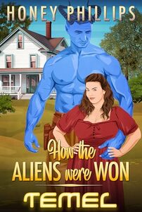 Temel (How the Aliens Were Won Book 2)