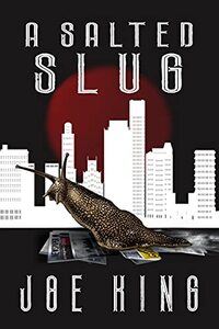 A Salted Slug