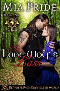 The Lone Wolf's Lass: De Wolfe Pack Connected World