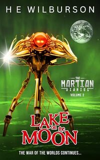 The Martian Diaries: Vol. 2 Lake On The Moon - Published on Jun, 2021