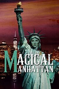 Magical Manhattan - Published on Aug, 2022