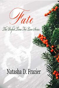 Fate (The Perfect Time for Love Book 2)