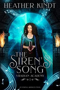 The Siren's Song (The Vradian Academy Book 1)