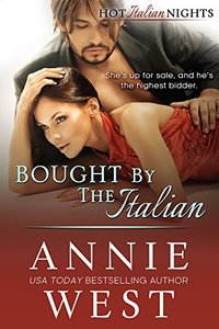 Bought By The Italian (Hot Italian Nights Book 2) - Published on Nov, 2014