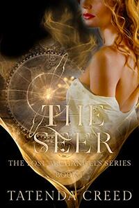 The Seer: A Supernatural & Paranormal Romance Novel (The Lost Archangels Book 1) - Published on Nov, 2018