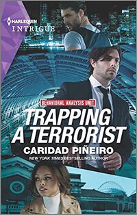 Trapping a Terrorist (Behavioral Analysis Unit Book 4)