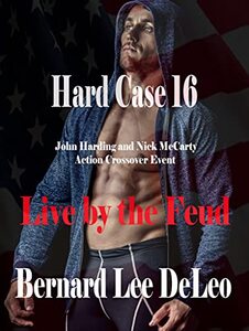 Hard Case 16: Live by the Feud