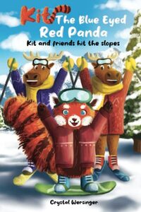 Kit The Blue-Eyed Red Panda Kit And Friends hit the slopes - Published on Feb, 2023