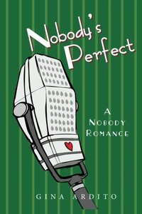 Nobody's Perfect (Nobody Romances)