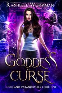 Goddess Curse: A Time Travel & Supernatural Duology (Gods and Paranormals Book 1) - Published on Jul, 2019