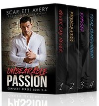 Unbearable Passion: Books 1-4 (Billionaire Series Box Set): Alpha Billionaire Series - Published on Jan, 2016