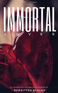 Immortal Loves