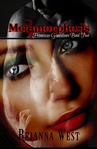 Metamorphosis (Promiscus Guardians Book 2)