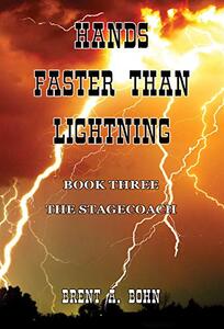 Hands Faster Than Lightning: The Stagecoach