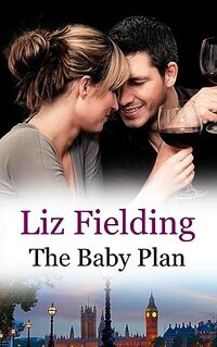 The Baby Plan: Amanda Garland's biological clock is ticking and Daniel Redford looks like perfect baby-making material...