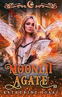 Moonlit Agate: A Paranormal Small Town Romance (Moonlit Falls Book 8)