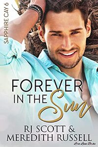 Forever In The Sun (Sapphire Cay Book 6)