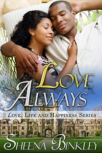 Love Always (Love, Life, & Happiness Book 5)