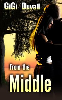 From the Middle (Moss Bayou Book 1)