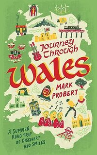 Journey through Wales: A summer road trip of discovery and smiles - Published on Jul, 2023