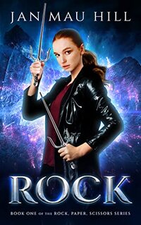 Rock: Young Adult Urban Fantasy (Rock, Paper, Scissors Series Book 1) - Published on Jan, 1970