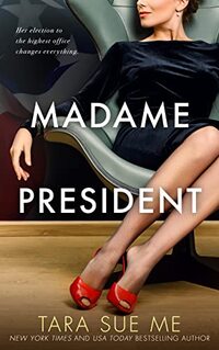 Madame President