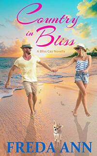 Country in Bliss: A Bliss Cay Novella