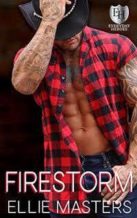 Firestorm (The Everyday Heroes World) - Published on Aug, 2020