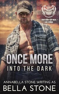 Once More Into The Dark (Stronghold Book 3)
