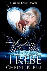 The Ivy Tribe: A Siren Love Novel (Siren Love Series) - Published on Aug, 2020