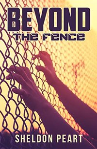 Beyond the Fence