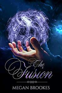 The Fusion (The Fusion Trilogy Book 1)