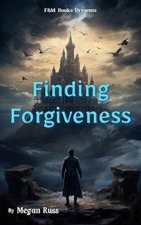 Finding Forgiveness