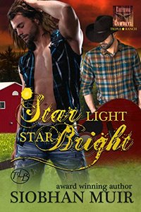Star Light, Star Bright (Triple Star Ranch Book 2) - Published on May, 2017