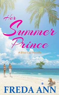 Her Summer Prince: A Bliss Cay Novella