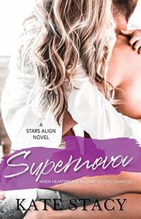 Supernova (Stars Align Book 1) - Published on Oct, 2019