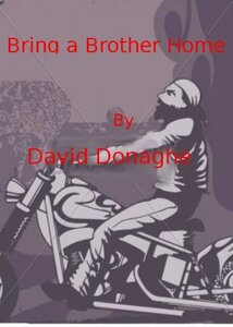 Bring a Brother Home. (Cave Man's Action Adventure Series Book 3)