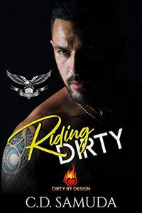 Riding Dirty: BWWM Romance (Dirty by Design Book 3)