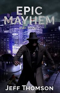 Body Count (Epic Mayhem Book 2) - Published on Oct, 2022