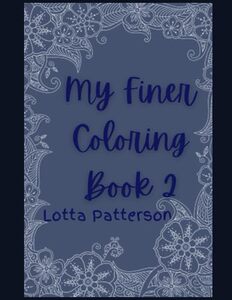 My Finer Coloring Book: Zeta's Like to Color Too