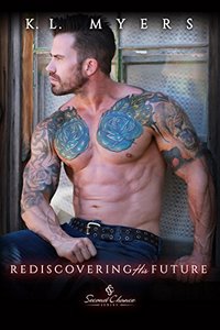 Rediscovering His Future (Second Chance Book 3)