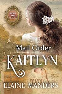 Mail Order Kaitlyn - Published on Apr, 2021