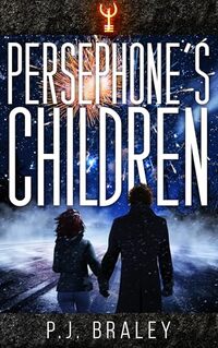 Persephone's Children (The Fire Slayers Book 3)