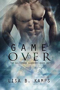 Game Over (The Baltimore Banners Book 2)