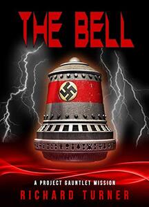 The Bell (Project Gauntlet Book 5)