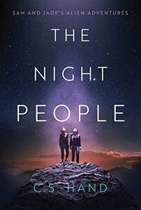 The Night People: Sam and Jade's Alien Adventures - Published on Mar, 2022