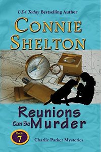 Reunions Can Be Murder: A Girl and Her Dog Cozy Mystery (Charlie Parker Mystery Book 7)